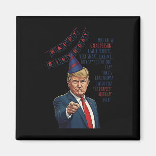 Maak mijn verjaardag weer geweldig Donald Trump Fi Magneet