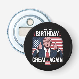 Maak Mijn Verjaardag Weer Groot Grappig Trump Button Flesopener