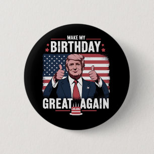 Maak Mijn Verjaardag Weer Groot Grappig Trump Ronde Button 5,7 Cm
