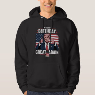 Maak mijn verjaardag weer leuk Trump Hoodie