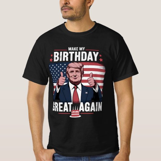 Maak mijn verjaardag weer leuk Trump T-shirt (Voorkant)
