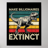 Maak miljardairs uitgestorven grappig sarcastisch poster (Voorkant)