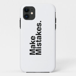Maak Mistakes. iPhone 11 Hoesje