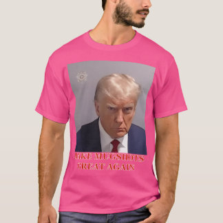 Maak mugshots opnieuw geweldig Donald Trump T-shirt