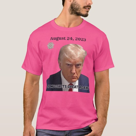 Maak mugshots weer geweldig t-shirt (Voorkant)