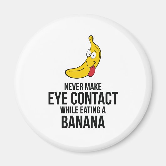 Maak nooit oogcontact tijdens het eten van een ban magneet (Voorkant)