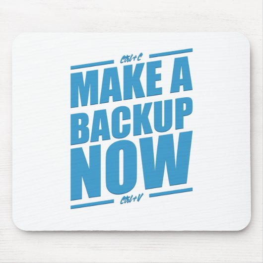 Maak nu een back-up! muismat (Voorkant)