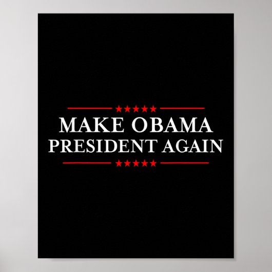 Maak Obama President opnieuw Shirt - Grappig Antit Poster (Voorkant)