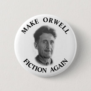 Maak Orwell Fictie Again Ronde Button 5,7 Cm