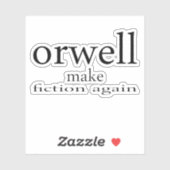 Maak Orwell Fiction opnieuw Bumper Sticker (Vel)