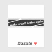 Maak Orwell Fiction opnieuw Bumper Sticker (Vel)