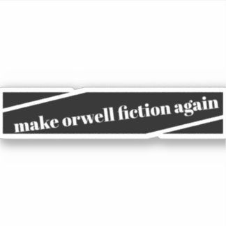 Maak Orwell Fiction opnieuw Bumper Sticker