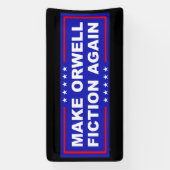 Maak Orwell Weer Fictie Spandoek (Verticaal)