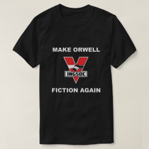 Maak Orwell weer fictie T-shirt