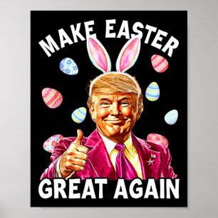 Maak Pasen Groot Again Bunny Lente Jacht Eieren Poster