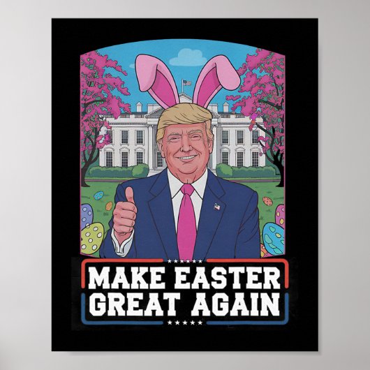 Maak Pasen Groot Again Funny Trump Bunny Lente H Poster (Voorkant)