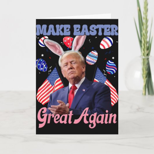 Maak Pasen Groot Again Funny Trump Konijn  Kaart (Voorkant)