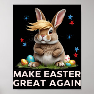 Maak Pasen Groot Again Funny Trump Konijn Lente E Poster