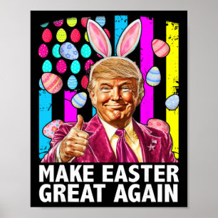 Maak Pasen Groot Again Funny Trump Konijn Lente H Poster