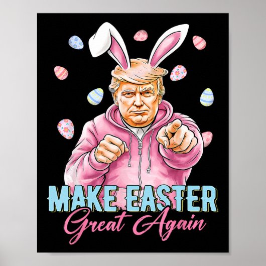Maak Pasen Groot Again Funny Trump Konijn Lente H Poster (Voorkant)