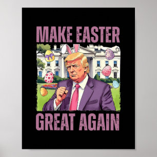 Maak Pasen Groot Again Funny Trump Konijn Lente H Poster