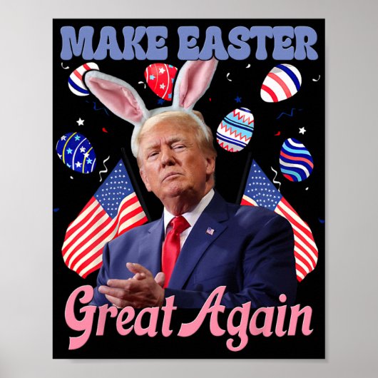 Maak Pasen Groot Again Funny Trump Konijn  Poster (Voorkant)