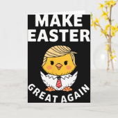 Maak Pasen Groot Again Funny Trump Kuiken  Kaart (Gele Bloem)