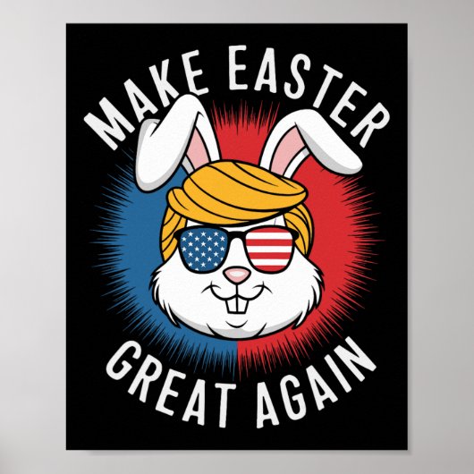 Maak Pasen Groot Opnieuw Jacht Eieren Konijn Ameri Poster (Voorkant)