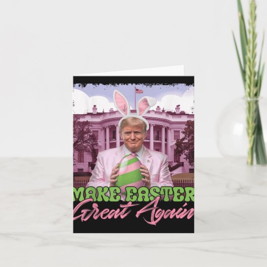 Maak Pasen Groot Weer Grappig Trump Bunny Ears Egg Kaart (Voorkant)