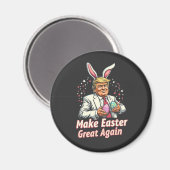 Maak Pasen weer geweldig Easter Trump Eggs Magneet (Voorkant / Achterkant)