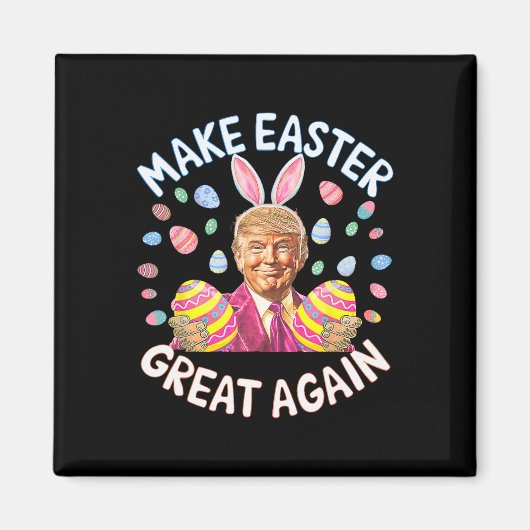 Maak Pasen weer geweldig Grappig Trump Bunny Sprin Magneet (Voorkant)