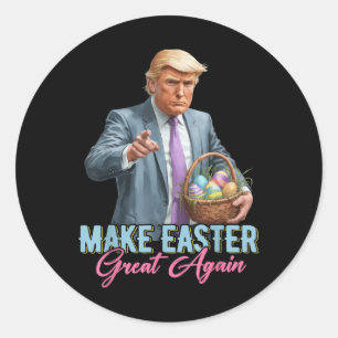 Maak Pasen weer geweldig Grappig Trump Spring Hunt Ronde Sticker