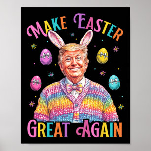 Maak Pasen weer geweldig Grappige Trump Konijn Len Poster