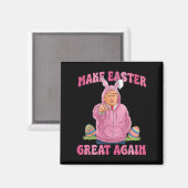 Maak Pasen weer geweldig Paasdag Ei Grappig Trump Magneet (Voorkant / Achterkant)