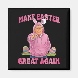 Maak Pasen weer geweldig Paasdag Ei Grappig Trump Magneet