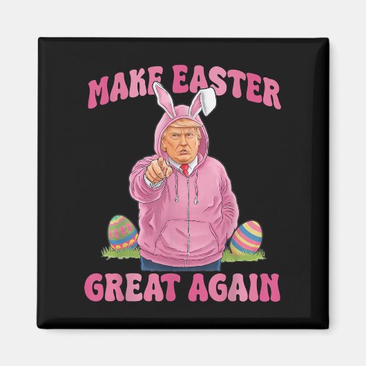 Maak Pasen weer geweldig Paasdag Ei Grappig Trump Magneet (Voorkant)