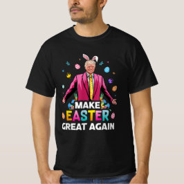 Maak Pasen weer geweldig Paashaas Grappig Trump T-shirt