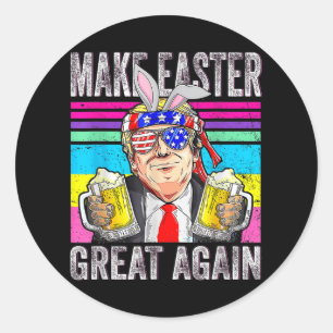 Maak Pasen weer geweldig Trump grappig patriottisc Ronde Sticker