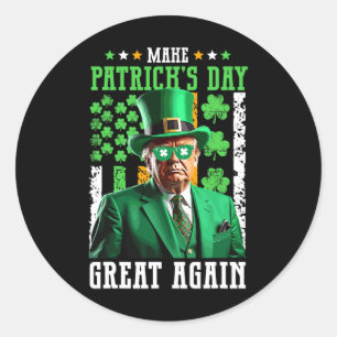 Maak Patrick's Day weer geweldig  Trump St Pa Ronde Sticker