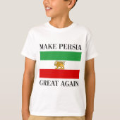 Maak Perzië weer geweldig - Shah van Iran vlag T-shirt (Voorkant)