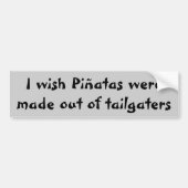 Maak Piñata's van Tailgaters Bumpersticker (Voorkant)