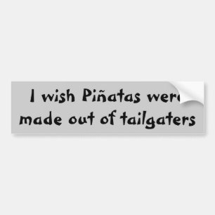 Maak Piñata's van Tailgaters Bumpersticker