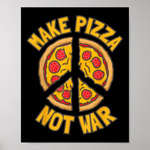 Maak pizza. Geen oorlog. Poster