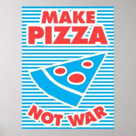 Maak Pizza geen oorlog Poster