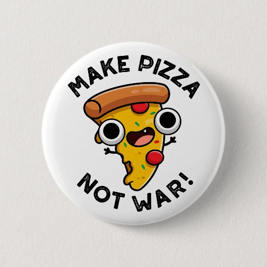 Maak Pizza Niet Oorlog Grappige Vrede Pun Ronde Button 5,7 Cm (Voorkant)