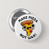 Maak Pizza Niet Oorlog Grappige Vrede Pun Ronde Button 5,7 Cm (Voorkant /achterkant)