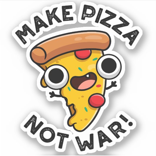Maak Pizza Niet Oorlog Grappige Vrede Pun Sticker (Voorkant)