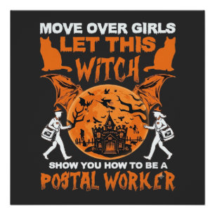 Maak plaats meisjes laat heks postbode Halloween_ Perfect Poster