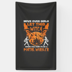 Maak plaats meisjes laat heks postbode Halloween_ Spandoek