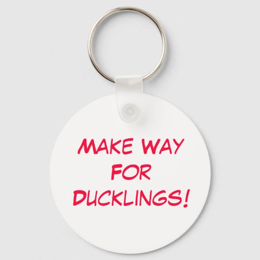 Maak plaats voor de eendjes!!! sleutelhanger (Voorkant)